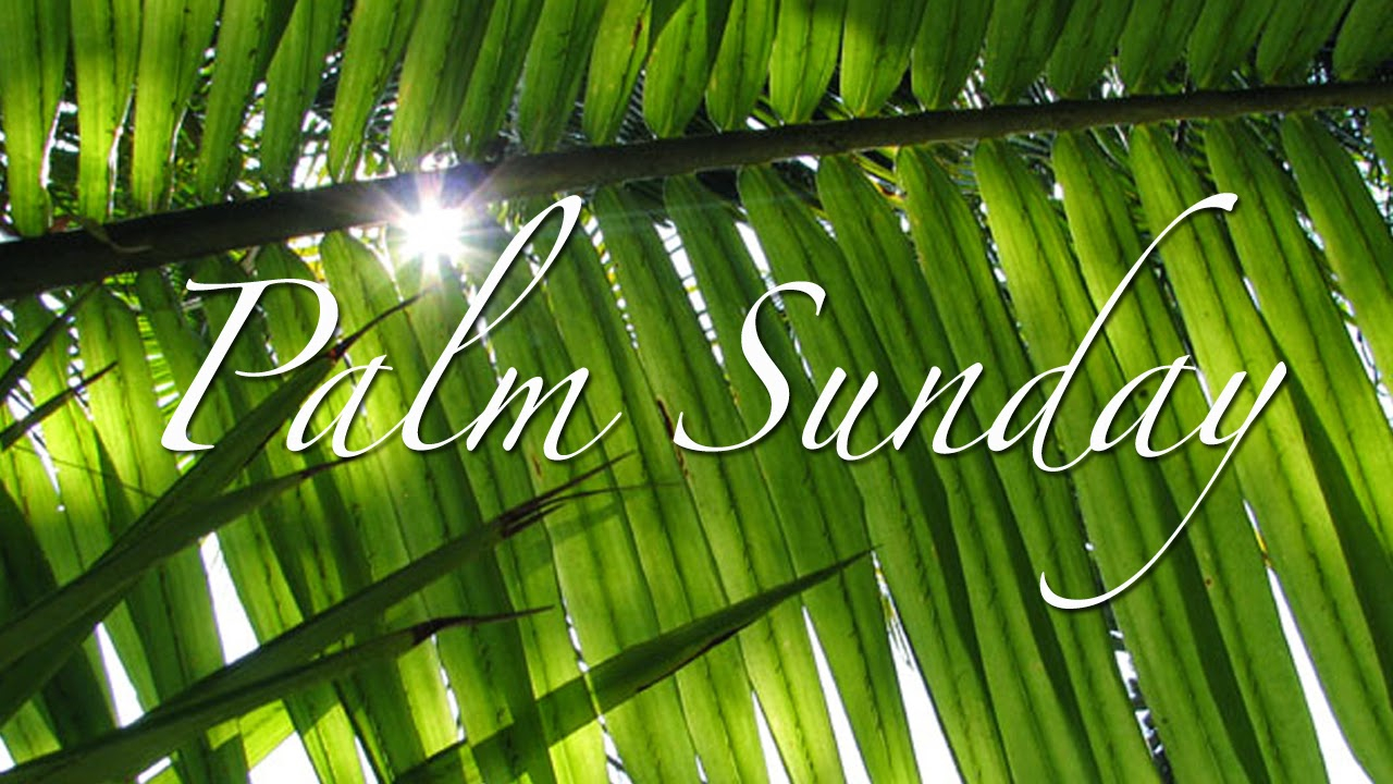 Palm Sunday